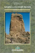 Walking in the Canary Islands - Gran Canaria, Fuerteventura, lanzarote and Graciosa volume 2 East