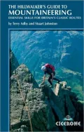 The Hillwalker's guide to Mountaineering: Essential skills for Britain's Classic Routes