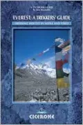 Everest - A Trekker's Guide: Trekking Routes in Nepal and Tibet
