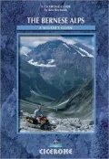 The Bernese Alps: A Walking Guide