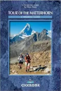 Tour of the Matterhorn: A Trekking Guide
