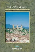 The Cathar Way: A Walker's Guide to the Sentier Cathare