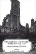 Church And Chronicle In The Middle Ages