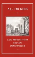Late Monasticism and the Reformation