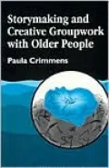 Storymaking and Creative Groupwork