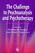 Challenge for Psychoanalysis and Psychotherapy : Solutions for the Future