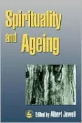 Spirituality and Ageing