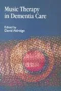 Music Therapy in Dementia Care