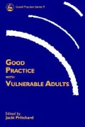 Good Practice with Vulnerable Adults
