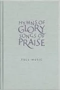 Hymns of Glory, Songs of Praise-Full Music