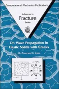 On Wave Propagation in Elastic Solids with Cracks