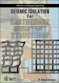 Seismic Isolation for Earthquake Resistant Structures