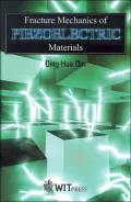 Fracture Mechanics of Piezoelectric Materials