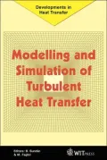 Modelling and Simulation of Turbulent Heat Transfer