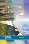 Coastal Engineering VI: Computer Modelling and Experimental Measurements of Seas and Coastal Regions