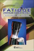 Fatigue Damage of Materials: Experiment and Analysis
