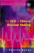 The ECG in Clinical Decision Making