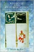 Regicide and Republicanism : Politics and Ethics in the English Revolution, 1646-1659