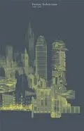 Fantasy Architecture, 1500-2036