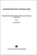 Harmonization And Hazard