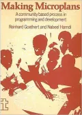 Making Micro-Plans: A Community Based Process in Programming and Development