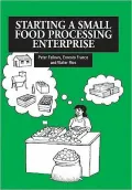 Starting a Small Food Processing Enterprise