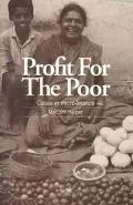 Profit for the Poor Cases in Micro-Finance
