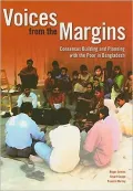 Voices from the Margins: Consensus Building with the Poor in Bangladesh