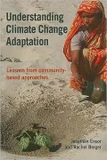 Understanding Climate Change Adaptation: Lessons from Community-Based Approaches
