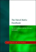 The Paired Maths Handbook - Parental Involvement and Peer Tutoring in Mathematics
