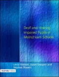 Deaf and Hearing Impaired Pupils in Mainstream Schools