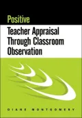 Positive Teacher Appraisal Through Classroom Observation
