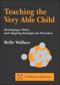 Teaching the Very Able Child - Developing a Policy & Adopting Strategies for Provision