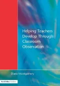 Helping Teachers Develope Through Classroom Observation