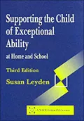 Supporting the Child of Exceptional Ability at Home and School