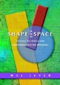 Shape and Space: Activities for Children With Mathematical Learning Difficulties