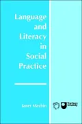 Language and Literacy in Social Practice