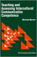 Teaching and Assessing Intercultural Communicative Competence