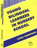 Young Bilingual Learners in Nursery School