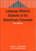 Language Minority Students in the Mainstream Classroom