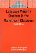 Language Minority Students in the Mainstream Classroom: Second Edition