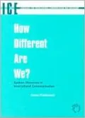 How Different Are We?: Spoken Discourse in Intercultural Communication