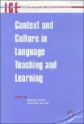 Context and Culture in Language Teaching and Learning