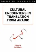 Cultural Encounters in Translation from Arabic