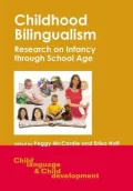Childhood Bilingualism: Research on Infancy Through School Age