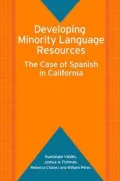 Developing Minority Language Resources: The Case of Spanish in California