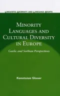 Minority Languages and Cultural Diversity in Europe: Gaelic and Sorbian Perspectives