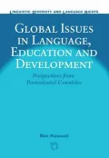 Global Issues in Language, Education and Development: Perspectives from Postcolonial Countries