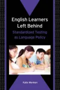 English Learners Left Behind: Standardized Testing As Language Policy