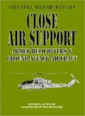 Close Air Support: Armed Helicopters and Ground Attack Aircraft